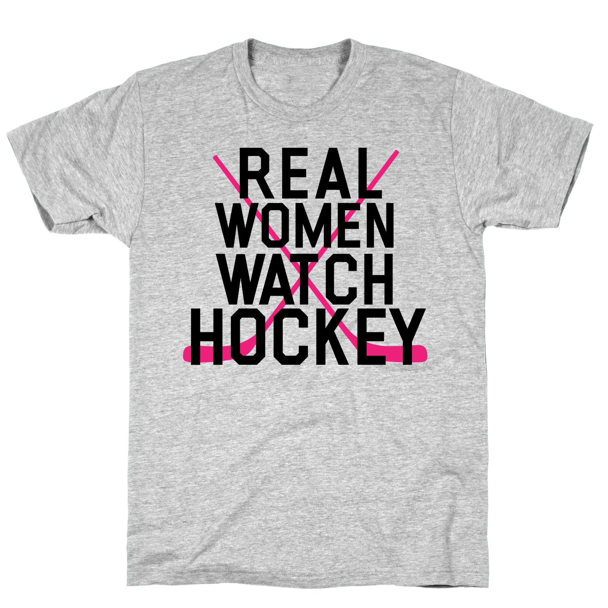 Real Women Watch Hockey T-Shirt